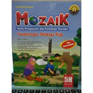 THEMATIC MOSAIC BOOK FOR ELEMENTARY SCHOOL 5H ENVIRONMENT OUR FRIEND K3 YUDHISTIRA