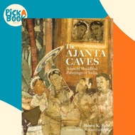 [100% Original Books] - The Ajanta Caves - Ancient Buddhist Paintings of In by Benoy K. Behl (UK edi