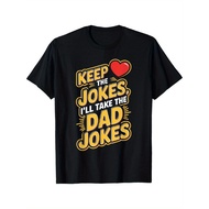 Keep The Jokes, Dad Jokes Printed T-Shirts, MenS Comfortable Short-Sleeved Round-Neck T-Shirts, MenS