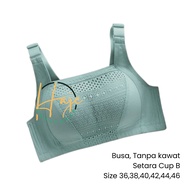 Bra BH Kemben Fashion Bra Foam No Wire Cup B Size 36 - 46