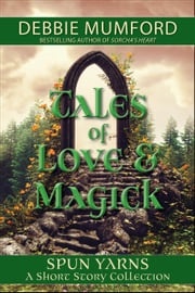 Tales of Love &amp; Magick Debbie Mumford