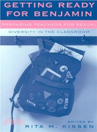 66027.Getting Ready for Benjamin ─ Preparing Teachers for Sexual Diversity in the Classroom