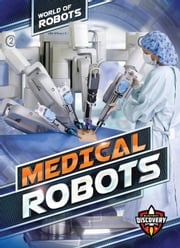 Medical Robots Elizabeth Noll