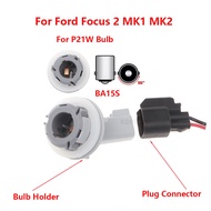 Ford Focus 2 Rear Turn Signal Light BA15S P21W Bulb Holder Connector Socket