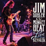 Jim Suhler / Monkey Beat - Live At The Kessler (CD)