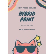 DTF / Hybrid Print / Printing Service / Heat Press Service / HD Print / Digital Transfer Film