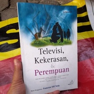 Televisi,kekerasan &amp; perempuan