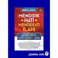 Mendidik Hati Mendekati Ilahi [9789670267708 ]