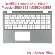 Dell New Latitude For 5540 E5540 Precision 3580 M3580 Palmrest Upper Case cover 0582XN 582XN Sier Ml