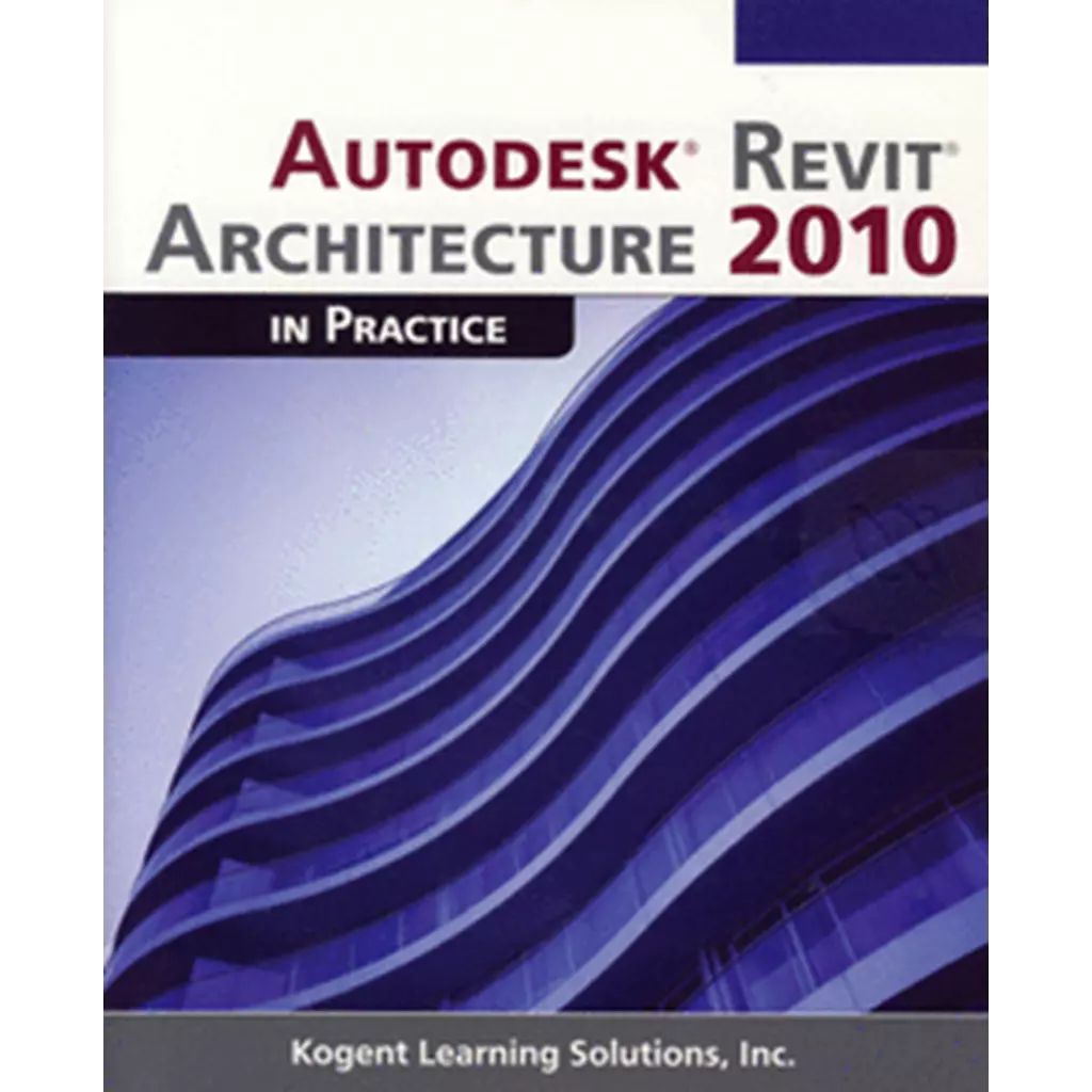 Autodesk Revit Architecture 2010 in Practice +CD (P)