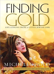 Finding Gold ― Life Lessons from a Little Jewish Girl