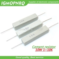 10pcs 10W Cement resistance resistor 1~10K 1R 2R 5R 8R 10R 15R 20R 25R 100R 1k 2k 10k 1 2 5 8 10 15 