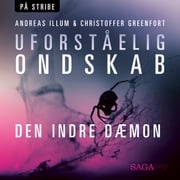 Uforståelig ondskab - Den indre dæmon (Pazuzu Algarad) Christoffer Greenfort