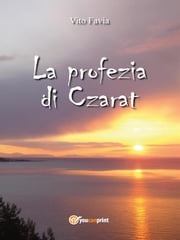 La profezia di Czarat Vito Favia