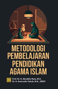 Metodologi Pembelajaran Pendidikan Agama Islam