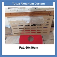 Custom Aquarium Cap PxL 60x40cm