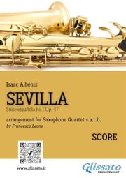 Sevilla - Saxophone Quartet (score) Isaac Albéniz