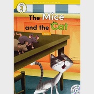 Kids’ Classic Readers 3-5 The Mice and the Cat with Hybrid CD/1片 作者：Liana Robinson