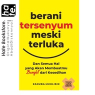 Dare to Be Smiling Even Though - Zanuba Muhlisin