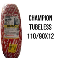 CHAMPION TSR TIRE TUBELESS 110/90X12