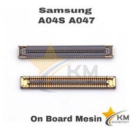 MESIN Samsung A04S A047 Mainboard Connector Socket Connector Fpc Di Board Machine
