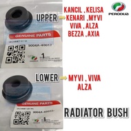 RADIATOR BUSH PERODUA MYVI VIVA ALZA KANCIL KELISA KENARI BEZZA AXIA MYVI D20N 9004A-48017 9004A-480