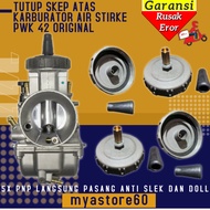 Tutup Penutup Skep Atas Karburator Karbu Carburator Carbu Karbulator Air Strike PWK42 PWK 42 Airstri