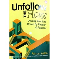 Unfollow The Flow (Aiman Azlan)