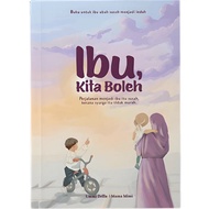 Ibu, Kita Boleh (Ibu, Kita Kuat 2) - Ummi Bella & Mama Mimi - Qurlad