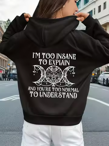 I'm So Crazy I Can't Explain The Printed Hoodie Women's Street Round Neck Clothes Fashionable Versat