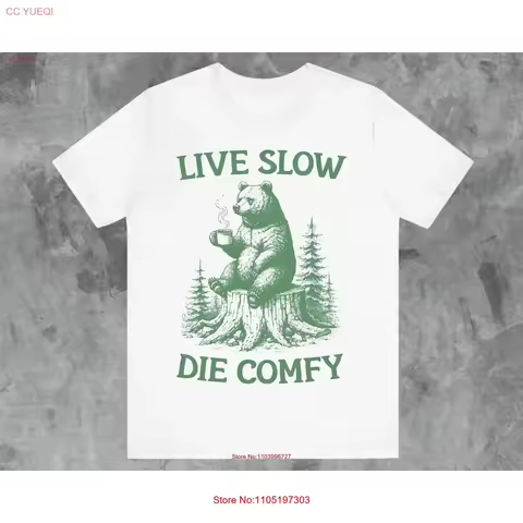 Live Slow Die Comfy Retro T Shirt Bear Funny Meme 90s Vintage Animal Dad For vintage Washed Unisex S