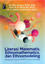 Literasi Matematis Ethnomathematics Dan Ethnomodeling