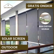 Roller Blind Solar Screen/Sunscreen - Outdoor Roller Blinds - Outdoor Roll Curtains - CUSTOM Size