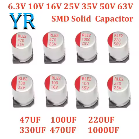 10PCS 6.3V 10V 16V 25V 35V 50V 63V SMD Solid Electrolytic Capacitor 47UF 100UF 220UF 330UF 470UF 100