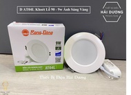 Đèn Downlight Rạng Đông led âm trần D AT04L Khoét Lỗ 110/9W - 90/9wÁnh Sáng Trắng / Vàng