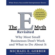 The E Myth Revisited - Why Most Small Businesses Don't Work and What to Do About it [Pdf][265 Pages]
