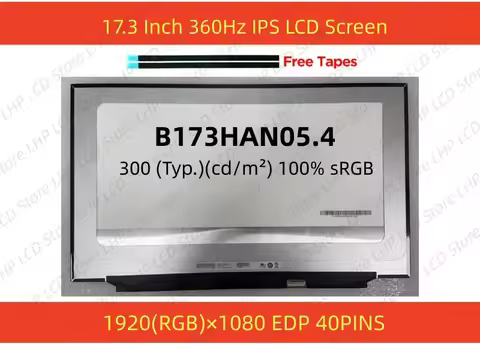B173HAN05.4 1920X1080 IPS 17.3" 40 Pins LCD Display Panel EDP Laptop LED Matrix 360HZ E-sports Game 