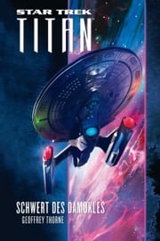 Star Trek - Titan 4 Geoffrey Thorne