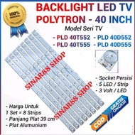 POLYTRON 40 INC LED TV BACKLIGHT PLD40T552 PLD40T555 PLD40D552 PLD40D555 PLD 40T552 40T555 40D552 40
