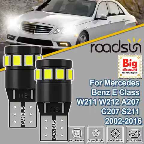 Roadsun 2X For Mercedes Benz E Class W211 W212 A207 C207 S211 2002-2016 W5W T10 Canbus LED Parking L