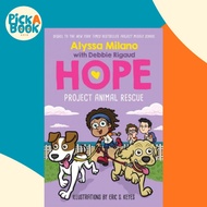 Project Animal Rescue (Alyssa Milano's Hope 2), Volume 2 by Alyssa Milano (hardcover)