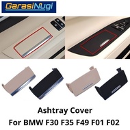 Ashtray a For bmw F30 F35 F49 F01 F02 Cover Ashtray Cover Door Panel Door Trim