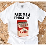 Diet Coke Fridge Cig Funny Unisex T-shirt, Funny Meme Shirt New Hot Selling Christmas Funny Gift Fas
