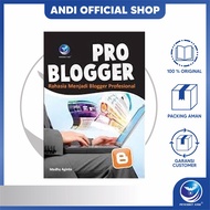 Andi Publisher - Pro Blogger, The Secret to Becoming a Professional Blogger - Medhy Aginta