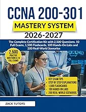CCNA 200-301 Mastery System 2026–2027: The Complete Certification Kit with 2,500 questions ,10 full 