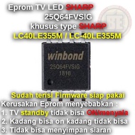 Ic Eprom Firmware TV SHARP LC40LE355M / LC-40LE355M