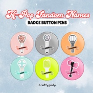 KPOP Fandom Name Badge Button Pins (Glittered, Size: 25mm, 32mm, 58mm)