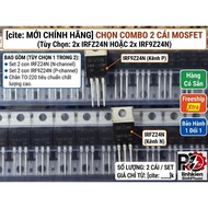 ​[COMBO 2 PCS] MOSFET Clamshellbag IRFZ24N and IRF9Z24N (TO-220) - High Quality Power Transistor