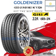 Giti tayar tyre tires comfort suv520  225/60-18 tahun2023
