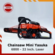 Chainsaw Yasuka 6800 22 inch. LASER – Mesin Gergaji Kayu Mini